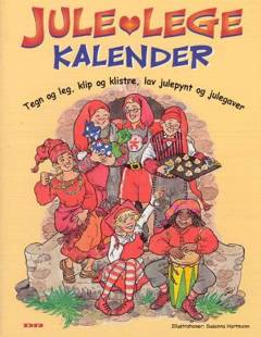 Jule-lege kalender : tegn og leg, klip og klistre, lav julepynt og julegaver