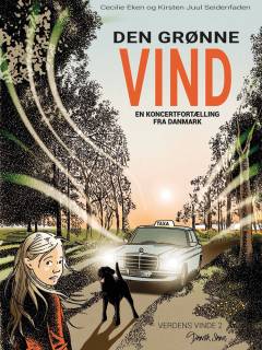Den grønne vind : en koncertfortælling fra Danmark