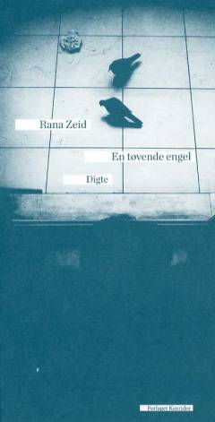 En tøvende engel : digte