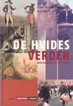 De hvides verden : kulturmødets tragedie