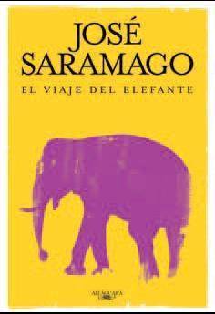 El viaje del elefante : José Saramago
