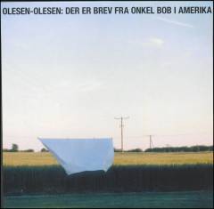 Der er brev fra onkel Bob i Amerika