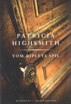 Tom Ripleys spil : kriminalroman
