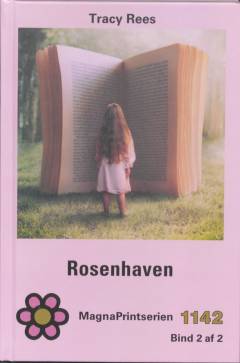 Rosenhaven. Bind 2 (Stor skrift)