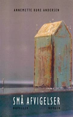 Små afvigelser : noveller