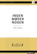 Ingen møder nogen. Husets Teater