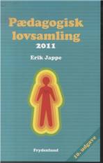 Pædagogisk lovsamling. 2011 (10. udgave)
