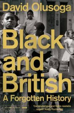 Black and British : a forgotten history