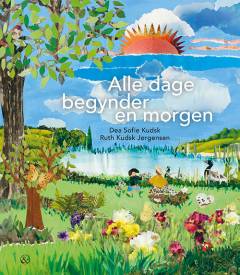 Alle dage begynder en morgen : en morgenbilledbog