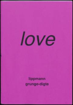 Love : grunge-digte