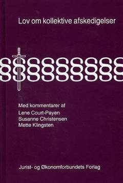 Lov om kollektive afskedigelser med kommentarer