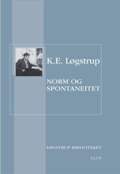 Norm og spontaneitet : etik og politik mellem teknokrati og dilettantokrati