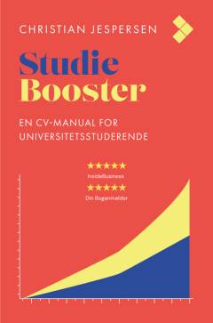 Studiebooster : en CV-manual for universitetsstuderende