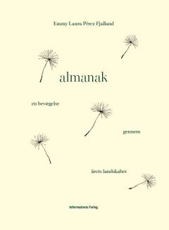 Almanak : en bevægelse gennem årets landskaber