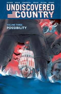 Undiscovered Country. Vol. 3 : Possibility