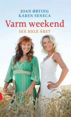 Varm weekend : sex hele året