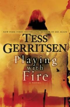 Playing with fire : a novel