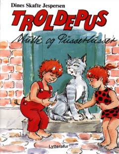 Troldepus, Mulle og Pusserlusser