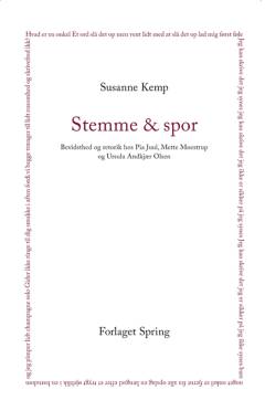 Stemme & spor : bevidsthed og retorik hos Pia Juul, Mette Moestrup og Ursula Andkjær Olsen