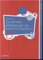Sundhedspædagogik og kommunikation 2