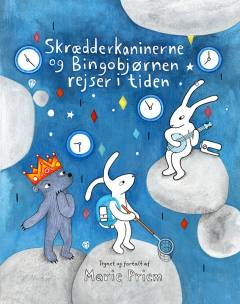 Skrædderkaninerne og Bingobjørnen rejser i tiden