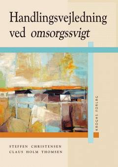 Handlingsvejledning ved omsorgssvigt