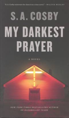 My darkest prayer : a novel