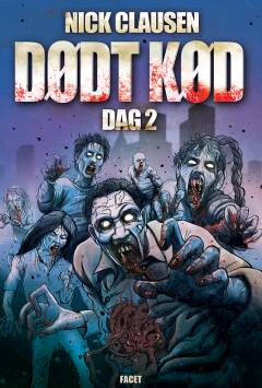 Dødt kød - dag 2