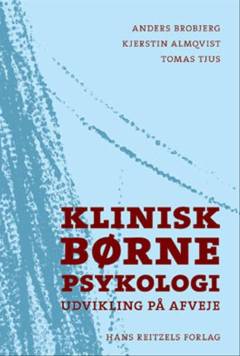 Klinisk børnepsykologi : udvikling på afveje