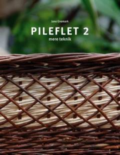Pileflet. Bind 2 : Mere teknik