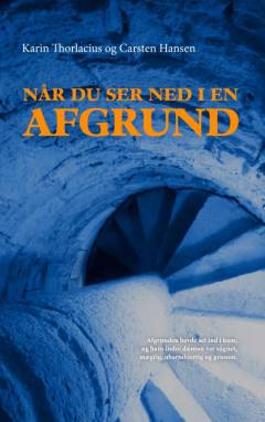Når du ser ned i en afgrund
