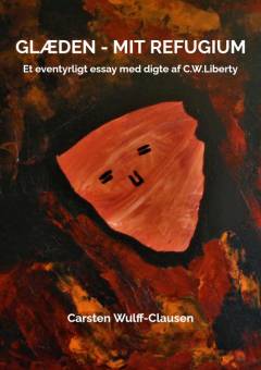 Glæden - mit refugium : et eventyrligt essay med digte