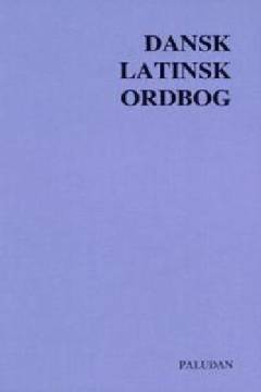 Dansk-latinsk Ordbog