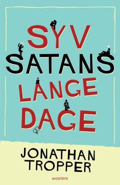 Syv satans lange dage. Bind 2 (Stor skrift)