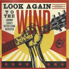 Look again to the wind : Johnny Cash's Bitter tears revisited