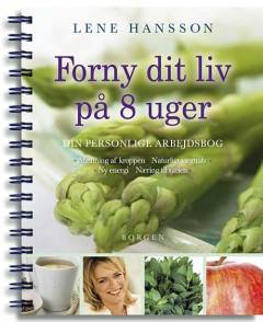 Forny dit liv på 8 uger : din personlige arbejdsbog