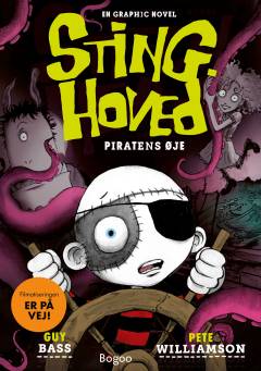 Stinghoved - piratens øje : en graphic novel