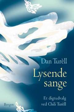 Lysende sange : et digtudvalg