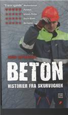 Beton : historier fra skurvognen