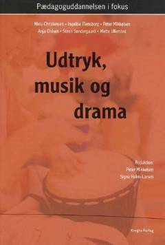 Udtryk, musik og drama