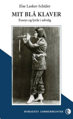 Mit blå klaver : essays og lyrik i udvalg