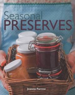 Seasonal preserves