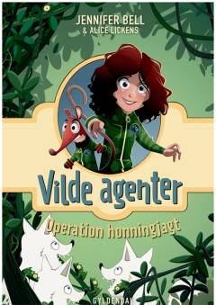 Vilde agenter - operation honningjagt