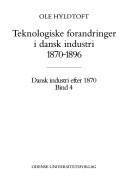 Dansk industri efter 1870. Bind 2 : Forbrug og produktion af industrivarer
