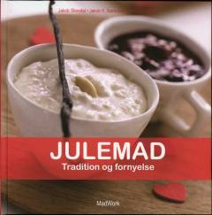 Julemad - tradition og fornyelse