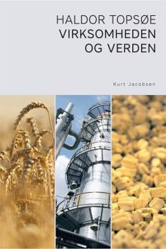 Haldor Topsøe : virksomheden og verden
