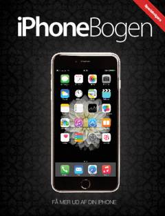 iPhonebogen : den ultimative guide : maksimer udbyttet af din iPhone