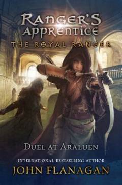 Duel at Araluen : The Royal Ranger Book 3