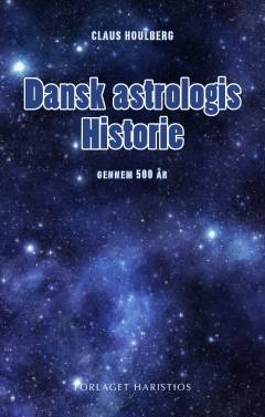 Dansk astrologis historie : gennem 500 år