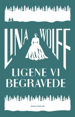 Ligene vi begravede